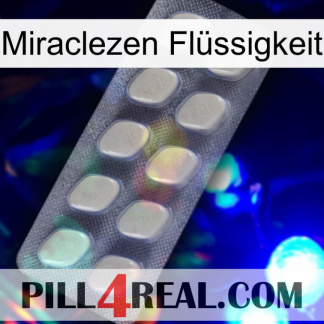 Miraclezen Flüssigkeit 08